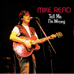 Mike Read Tell Me I'm Wrong USED VINYL 7INCH 45 RPM SINGLE