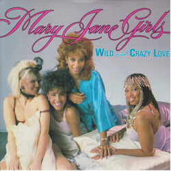 Mary Jane Girls Wild And Crazy Love USED VINYL 7INCH 45 RPM SINGLE