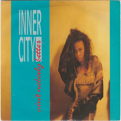 Inner City Ain't Nobody Better Vinyl 7" USED