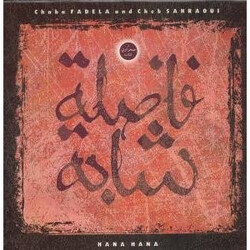 Chaba Fadela / Cheb Sahraoui Hana Hana Vinyl LP USED