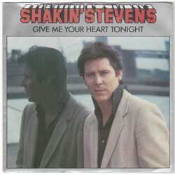 Shakin' Stevens Give Me Your Heart Tonight USED VINYL 7INCH 45 RPM SINGLE STEREO