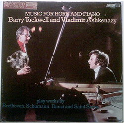 Vladimir Ashkenazy / Barry Tuckwell / Ludwig van Beethoven / Robert Schumann / Franz Danzi / Camille Saint-Saëns Music For Horn And Piano Vinyl LP USE