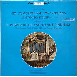 Padre Antonio Soler / E. Power Biggs / Daniel Pinkham Six Double Concertos For Two Organs Vinyl LP USED