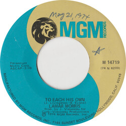 Lamar Morris To Each His Own / I Need You USED VINYL 7INCH 45 RPM SINGLE STEREO