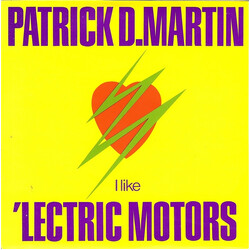 Patrick D. Martin I Like 'Lectric Motors USED VINYL 7INCH SINGLE 45 RPM PROMO