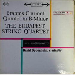 Johannes Brahms / David Oppenheim / Budapest String Quartet Brahms Clarinet Quintet in B-Minor Vinyl LP USED
