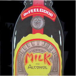 Dr. Feelgood Milk And Alcohol USED VINYL 7INCH 45 RPM SINGLE