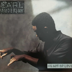Carl Anderson An Act Of Love Vinyl LP USED