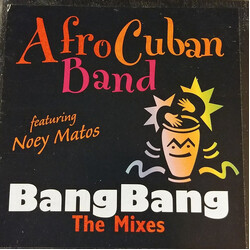 Love Childs Afro Cuban Blues Band / Noey Matos Bang Bang (The Mixes) USED VINYL 12INCH