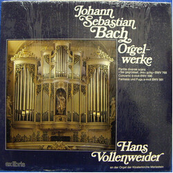Johann Sebastian Bach / Hans Vollenweider Partite Diverse Sopra  «Sei Gegrüsset, Jesu Gütig» BWV 768 / Concerto D-moll BWV 596 / Fantasia Und Fuga A-m
