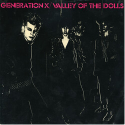Generation X (4) Valley Of The Dolls USED VINYL 7INCH 45 RPM SINGLE