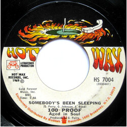 100 Proof Aged In Soul Somebody's Been Sleeping USED VINYL 7INCH 45 RPM SINGLE STYRENE