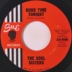 Soul Sisters (2) Good Time Tonight USED VINYL 7INCH 45 RPM SINGLE