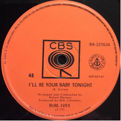Burl Ives I'll Be Your Baby Tonight USED VINYL 7INCH SINGLE