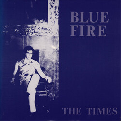 The Times Blue Fire USED VINYL 7INCH 45 RPM SINGLE