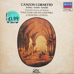 Heinrich Schütz / Johann Hermann Schein / Samuel Scheidt / Raymond Leppard / The Purcell Consort Of Voices / Philip Jones Brass Ensemble Canzon Cornet