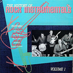 Various The History Of Rock Instrumentals Volume 1 Vinyl LP USED