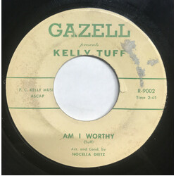 Kelly Tuff Look Me In The Eye / Am I Worthy USED VINYL 7INCH 45 RPM SINGLE