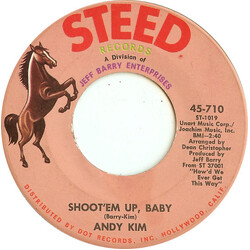 Andy Kim Shoot'em Up, Baby USED VINYL 7INCH 45 RPM
