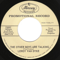Leroy Van Dyke The Other Boys Are Talking / Be A Good Girl (Till I Get Back In Town) USED VINYL 7INCH 45 RPM PROMO