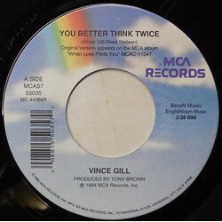 Vince Gill You Better Think Twice USED VINYL 7INCH 45 RPM SINGLE