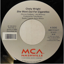 Chely Wright She Went Out For Cigarettes Vinyl 7" USED