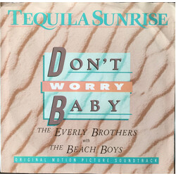 Everly Brothers / The Beach Boys / Dave Grusin / Lee Ritenour Don't Worry Baby / Tequila Dreams USED VINYL 7INCH 45 RPM