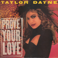 Taylor Dayne Prove Your Love Vinyl 7" USED