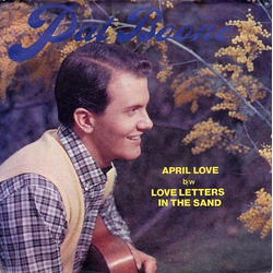 Pat Boone April Love / Love Letters In The Sand Vinyl 7" USED