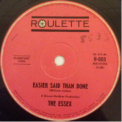 The Essex Easier Said Than Done USED VINYL 7INCH 45 RPM SINGLE