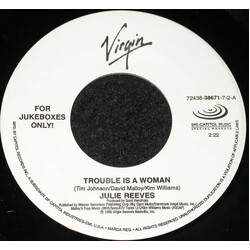 Julie Reeves Trouble Is A Woman USED VINYL 7INCH 45 RPM JUKEBOX PROMO
