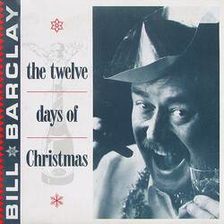 Bill Barclay (3) The Twelve Days Of Christmas USED VINYL 7INCH 45 RPM SINGLE