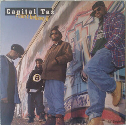 Capital Tax I Can't Believe It Vinyl 12" USED