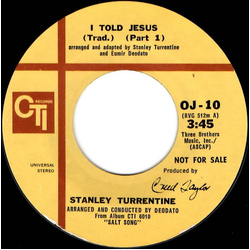 Stanley Turrentine I Told Jesus USED VINYL 7INCH 45 RPM SINGLE PROMO
