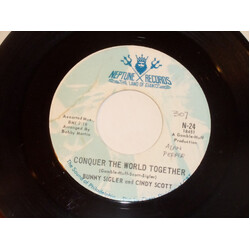 Bunny Sigler / Cindy Scott Conquer The World Together / We're Only Human USED VINYL 7INCH