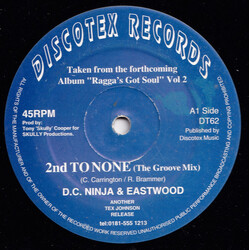 D.C. Ninjan / Eastwood (22) 2nd To None ( The Groove Mix) USED VINYL 12INCH 45 RPM STEREO