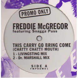 Freddie McGregor / Snagga Puss This Carry Go Bring Come (Chatty Chatty Mouth) Vinyl 12" USED