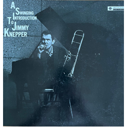 Jimmy Knepper A Swinging Introduction To Jimmy Knepper Vinyl LP USED