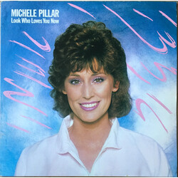 Michele Pillar Look Who Loves You Now Vinyl LP USED