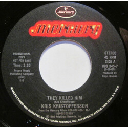 Kris Kristofferson They Killed Him USED VINYL 7INCH 45 RPM PROMO