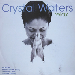 Crystal Waters Relax Vinyl 12" USED