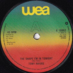 Tony Rivers The Shape I'm In Tonight USED VINYL 7INCH 45 RPM STEREO