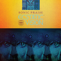 Ecstatic Vision Sonic Praise Vinyl LP USED