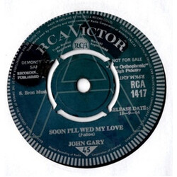 John Gary Soon I'll Wed My Love USED VINYL 7INCH 45 RPM SINGLE PROMO