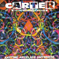 Carter The Unstoppable Sex Machine Anytime Anyplace Anywhere USED VINYL 7INCH 45 RPM SINGLE