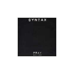 Syntax (4) Pray (Remixes) USED VINYL 12INCH 33 S RPM 45 RPM