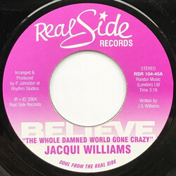Jacqui Williams The Whole Damned World Gone Crazy USED VINYL 7INCH 45 RPM
