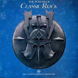 London Symphony Orchestra / The Royal Choral Society The Power Of Classic Rock Vinyl LP USED