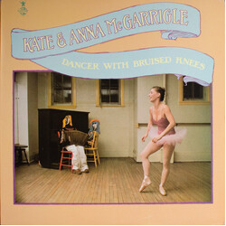 Kate & Anna McGarrigle Dancer With Bruised Knees Vinyl LP USED