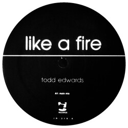 Todd Edwards Like A Fire USED VINYL 12INCH